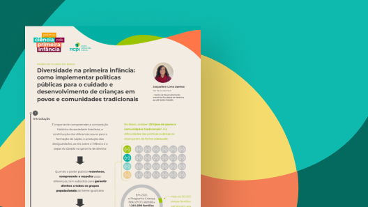 Imagem reduzida do infográfico "Diversidade na primeira infância: como implementar políticas públicas para o cuidado e desenvolvimento de crianças em povos e comunidades tradicionais"