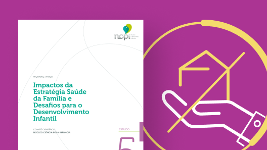 Capa do working paper "Impactos da Estratégia Saúde da Família e desafios para o desenvolvimento infantil"