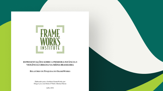 Capa da publicação "Representações sobre primeira infância e violência urbana na mídia brasileira"